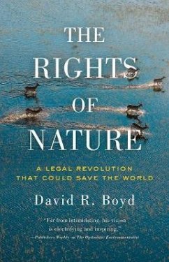 The Rights Of Nature - Boyd, David R.