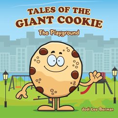 TALES OF THE GIANT COOKIE - Berman, Jodi Lee