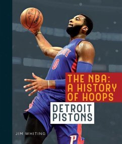 The Nba: A History of Hoops: Detroit Pistons - Whiting, Jim