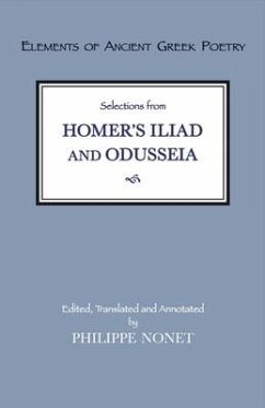 Selections from Homer's Iliad and Odusseia: Volume 1 - Homer, Homer
