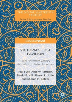 Victoria's Lost Pavilion - Fyfe, Paul;Harrison, Antony;Hill, David B.