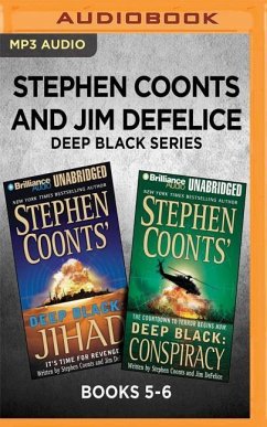 Stephen Coonts and Jim DeFelice Deep Black Series: Books 5-6 - Coonts, Stephen; Defelice, Jim