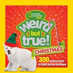 Weird But True Christmas - National Geographic Kids