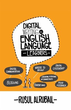 Digital Writing for English Language Learners - Alrubail, Rusul