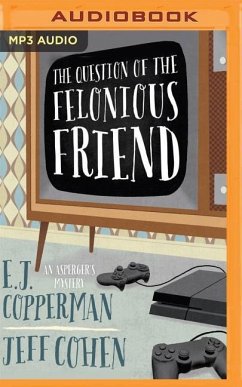 The Question of the Felonious Friend - Copperman, E. J.; Cohen, Jeff B.