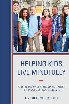 Helping Kids Live Mindfully - Depino, Catherine