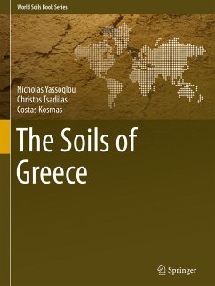 The Soils of Greece - Yassoglou, Nicholas;Tsadilas, Christos;Kosmas, Costas