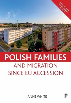 Polish families and migration since EU accession - White, Anne