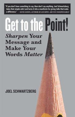 Get to the Point! - Schwartzberg, Joel