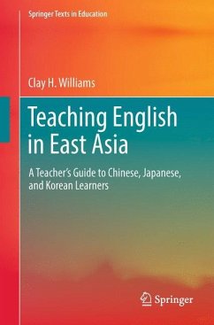 Teaching English in East Asia - Williams, Clay H.