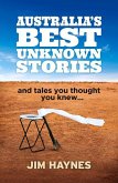 AUSTRALIAS BEST UNKNOWN STORIE