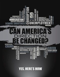 Can America's Direction Be Changed?: Yes, Here's How - Inc, Bright Light Distributing