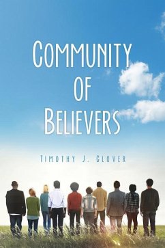 Community of Believers - Glover, Timothy J.