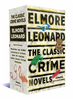 Elmore Leonard: The Classic Crime Novels - Leonard, Elmore