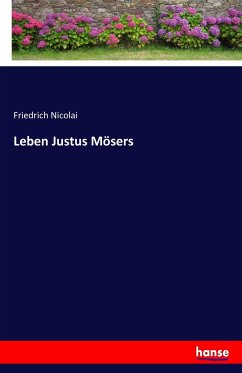 Leben Justus Mösers - Nicolai, Friedrich