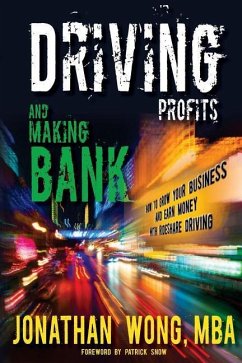 DRIVING PROFITS & MAKING BANK - Wong, Jonathan Kama