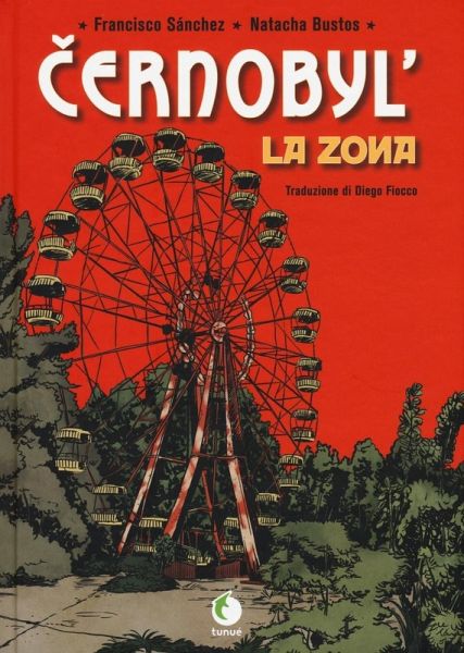 Cernobyl. La zona Cernobyl. La zona