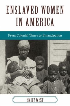 Enslaved Women in America - West, Emily