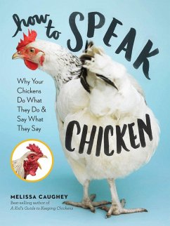 How to Speak Chicken - Caughey, Melissa