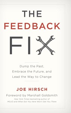 The Feedback Fix - Hirsch, Joe