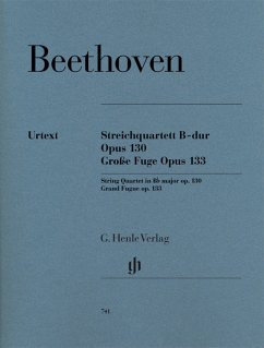 Streichquartett B-dur op. 130 und Große Fuge op. 133