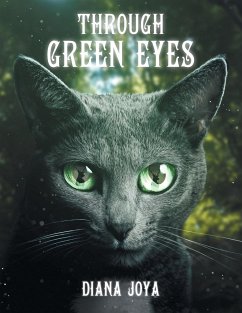 Through Green Eyes - Diana Joya