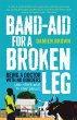 Band-Aid for a Broken Leg (eBook, ePUB) - Bild 1