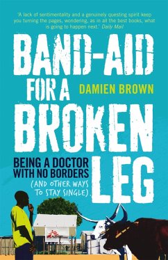 Band-Aid for a Broken Leg (eBook, ePUB) - Brown, Damien