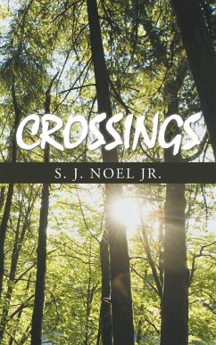 Crossings - Noel Jr., Stephen J.