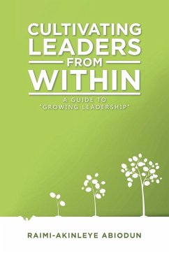 Cultivating Leaders from Within - Raimi-Akinleye Abiodun