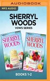 Sherryl Woods Vows Series: Books 1-2: Love & Honor