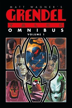 Matt Wagner's Grendel Tales Omnibus Volume 1 - Robinson, James A.; Seagle, Steve; Macan, Darko