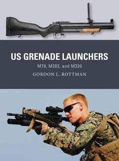 US Grenade Launchers - Rottman, Gordon L.