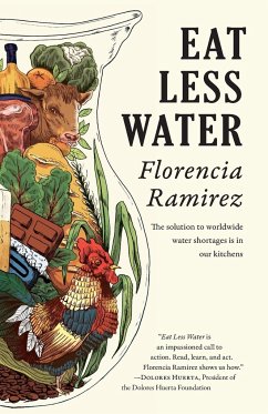 Eat Less Water - Ramirez, Florencia