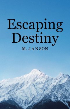 Escaping Destiny - M. Janson