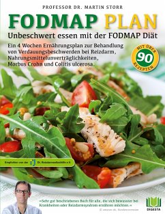 Der FODMAP Plan - Unbeschwert essen mit der FODMAP Diät - Storr, Martin