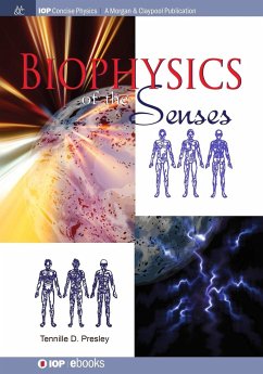 Biophysics of the Senses - Presley, Tennille D