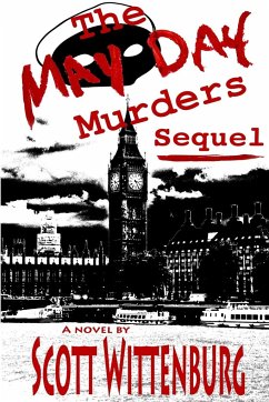 The May Day Murders Sequel - Wittenburg, Scott