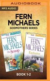 Fern Michaels Godmothers Series: Book 1-2