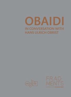 Mahmoud Obaidi: In Conversation with Hans Ulrich Obrist - Obrist, Hans-Ulrich