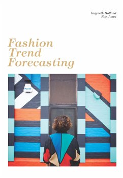 Fashion Trend Forecasting - Holland, Gwyneth;Jones, Rae