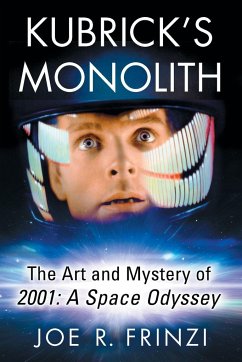 Kubrick's Monolith - Frinzi, Joe R.