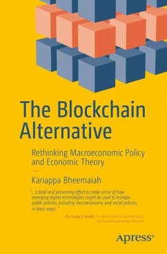 The Blockchain Alternative - Bheemaiah, Kariappa