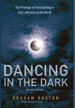 Dancing in the Dark, Revised Edition - Buxton, Graham