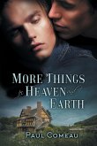 More Things in Heaven and Earth