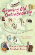 Growing Old Outrageously (eBook, ePUB) - Bild 1