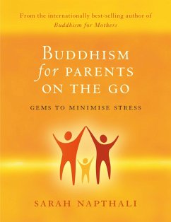 Buddhism for Parents On the Go (eBook, ePUB) - Napthali, Sarah