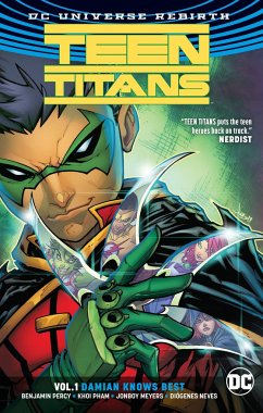 Teen Titans Vol. 1: Damian Knows Best (Rebirth) - Percy, Benjamin