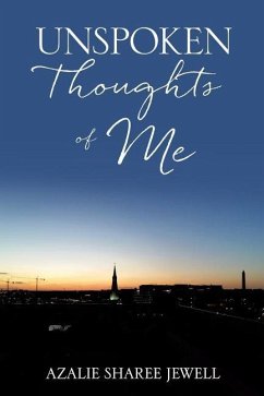 Unspoken Thoughts of Me - Jewell, Azalie Sharee