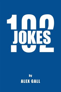 Jokes 102 - Gall, Alex